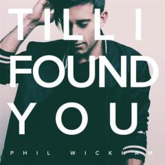 Till I Found You von Phil Wickham (Download) 