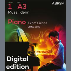 Muss i denn (Grade 1, list A3, from the ABRSM Piano Syllabus 2025 & 2026) von Trad. German (Download) 