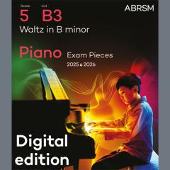 Waltz in B minor (Grade 5, list B3, from the ABRSM Piano Syllabus 2025 & 2026) (Download) 