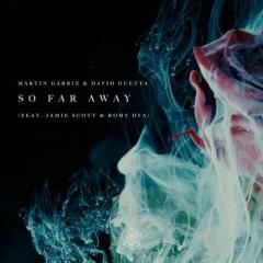 So Far Away (featuring Jamie Scott and Romy Dya) (Download) 