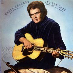 It's Not Love (But It's Not Bad) von Merle Haggard (Download) 