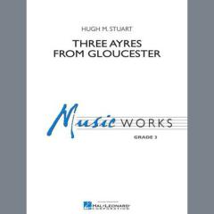 Three Ayres From Gloucester - Bb Cornet 1 von Hugh M. Stuart (Download) 