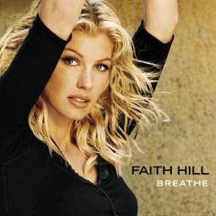 Breathe von Faith Hill (Download) 