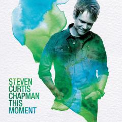 Miracle Of The Moment von Steven Curtis Chapman (Download) 