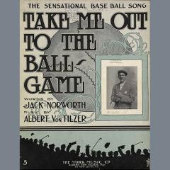 Take Me Out To The Ball Game von Albert von Tilzer (Download) 