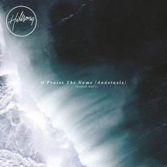 O Praise The Name (Download) 
