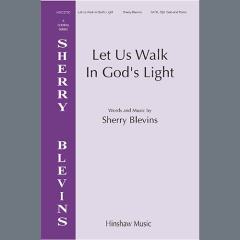 Let Us Walk In God's Light von Sherry Blevins (Download) 
