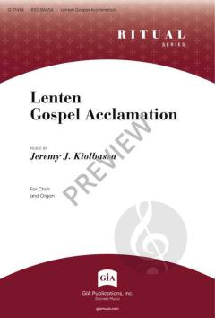 Lenten Gospel Acclamation von Jeremy J. Kiolbassa 
