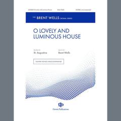O Lovely And Luminous House von Brent Wells (Download) 