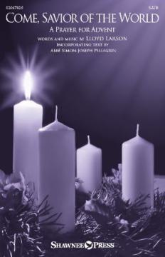 Come, Savior Of The World von Lloyd Larson (Download) 