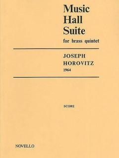 Music Hall Suite For Brass Quintet von Joseph Horovitz 