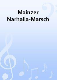 Mainzer Narhalla-Marsch (Carl Zulehner) 