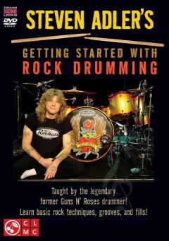 Getting Started With Rock Drumming (Steven Adler) 