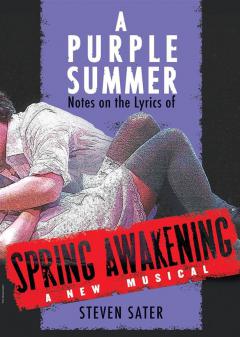 On The Lyrics Of Spring Awakening (Steven Sater) 