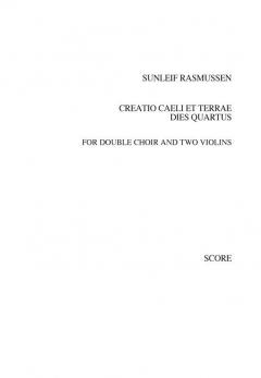 Creatio Caeli Et Terrae. Dies Quartus (Sunleif Rasmussen) 